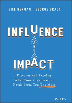 Influence and Impact (eBook, ePUB) - Berman, Bill; Bradt, George B.