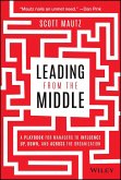 Leading from the Middle (eBook, ePUB)