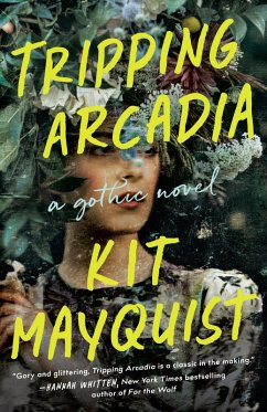 Tripping Arcadia (eBook, ePUB) - Mayquist, Kit