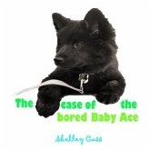 The Case of the Bored Baby Ace (eBook, ePUB)