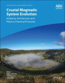 Crustal Magmatic System Evolution (eBook, ePUB)