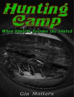 Hunting Camp (eBook, ePUB) - Matters, Gin