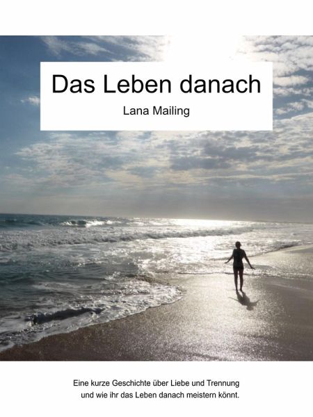 Das Leben danach (eBook, ePUB)
