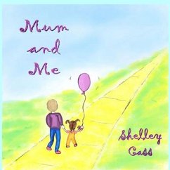 Mum and Me (eBook, ePUB) - Cass, Shelley