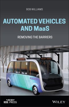 Automated Vehicles and MaaS (eBook, ePUB) - Williams, Bob