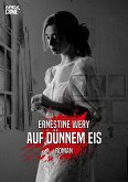 AUF DÜNNEM EIS (eBook, ePUB)