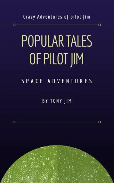 Popular Tales of Pilot Jim (eBook, ePUB)