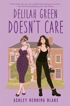 Delilah Green Doesn't Care (eBook, ePUB) - Herring Blake, Ashley