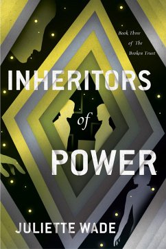 Inheritors of Power (eBook, ePUB) - Wade, Juliette