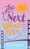 The Next Whatever (eBook, ePUB) The Next Whatever (eBook, ePUB)