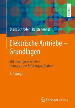 Elektrische Antriebe - Grundlagen (eBook, PDF) - Schröder, Dierk; Kennel, Ralph