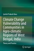 Climate Change Vulnerability and Communities in Agro-climatic Regions of West Bengal, India