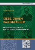 Diebe, Dirnen, Bauernfänger