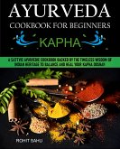 Ayurveda Cookbook For Beginners: Kapha (eBook, ePUB)