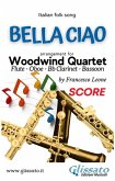 Bella Ciao - Woodwind Quartet (score) (fixed-layout eBook, ePUB)