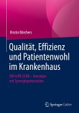 Qualität, Effizienz und Patientenwohl im Krankenhaus (eBook, PDF)