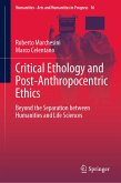 Critical Ethology and Post-Anthropocentric Ethics (eBook, PDF)