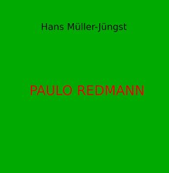 Paulo Redmann (eBook, ePUB) - Müller-Jüngst, Hans