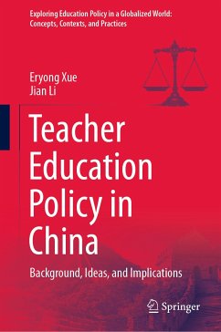 Teacher Education Policy in China (eBook, PDF) - Xue, Eryong; Li, Jian