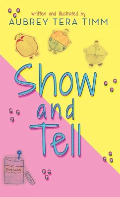 Show and Tell - Timm, Aubrey Tera