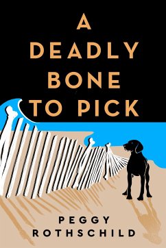 A Deadly Bone to Pick - Rothschild, Peggy