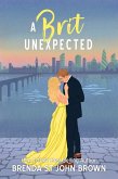 A Brit Unexpected (Castle Calder Series, #2) (eBook, ePUB)