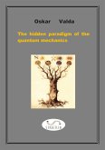 The hidden paradigm of the quantum mechanics (eBook, ePUB)