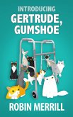 Introducing Gertrude, Gumshoe (eBook, ePUB)