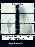 Tales of the Grotesque and Arabesque (eBook, ePUB)