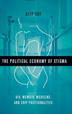 The Political Economy of Stigma - Day, Allyson