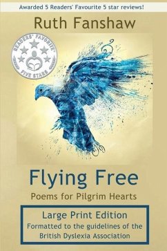 Flying Free: Poems for Pilgrim Hearts - Fanshaw, Ruth