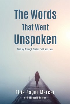 The Words That Went Unspoken - Mercer, Ellie Sager