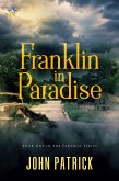 Franklin in Paradise (eBook, ePUB) Franklin in Paradise (eBook, ePUB)