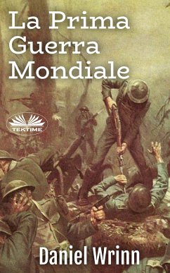 La Prima Guerra Mondiale (eBook, ePUB) - Wrinn, Daniel