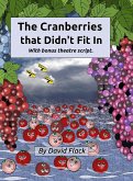 The Cranberries That Didn't Fit In