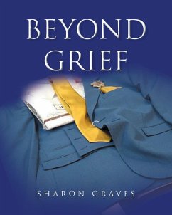 Beyond Grief - Graves, Sharon