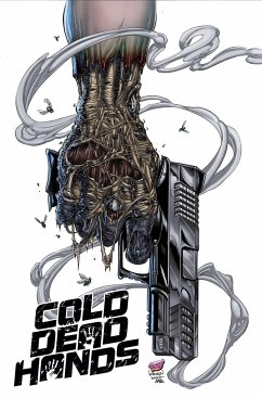 Cold Dead Hands - Gunn, Garrett; Milewski, Lee