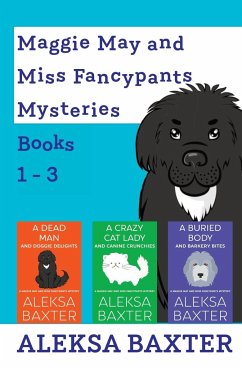 Maggie May and Miss Fancypants Mysteries Books 1 - 3 - Baxter, Aleksa