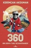 360 - Bir Dünya Turu Seyahatnamesi