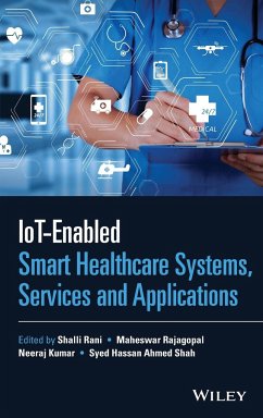 Iot-Enabled Smart Healthcare Systems, Services and Applications