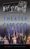 History of Theater on Cape Cod