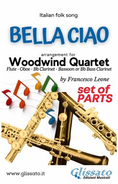 Bella Ciao - Woodwind Quartet (parts) (fixed-layout eBook, ePUB) - cura di Francesco Leone, a; folk song, Italian