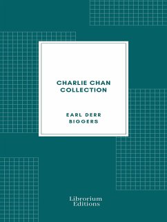 Charlie Chan Collection (eBook, ePUB) - Derr Biggers, Earl