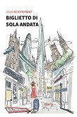 Biglietto di sola andata (eBook, ePUB)