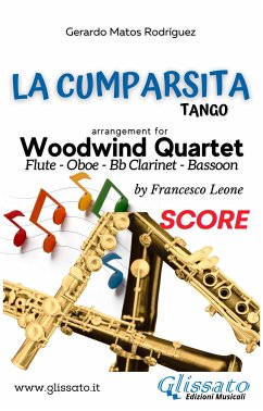 La Cumparsita - Woodwind Quartet (score) (fixed-layout eBook, ePUB) - Matos Rodríguez, Gerardo; cura di Francesco Leone, a