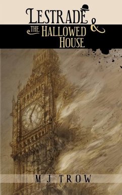 Lestrade and the Hallowed House - Trow, M. J.