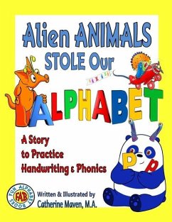 Alien Animals STOLE Our ALPHABET! - Maven, Catherine