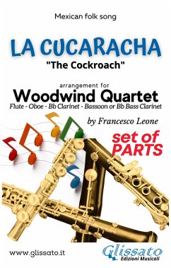 La Cucaracha - Woodwind Quartet (parts) (fixed-layout eBook, ePUB) - cura di Francesco Leone, a; folk song, Mexican