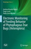 Electronic Monitoring of Feeding Behavior of Phytophagous True Bugs (Heteroptera) (eBook, PDF)