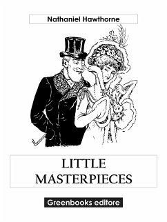 Little Masterpieces (eBook, ePUB) - Hawthorne, Nathaniel